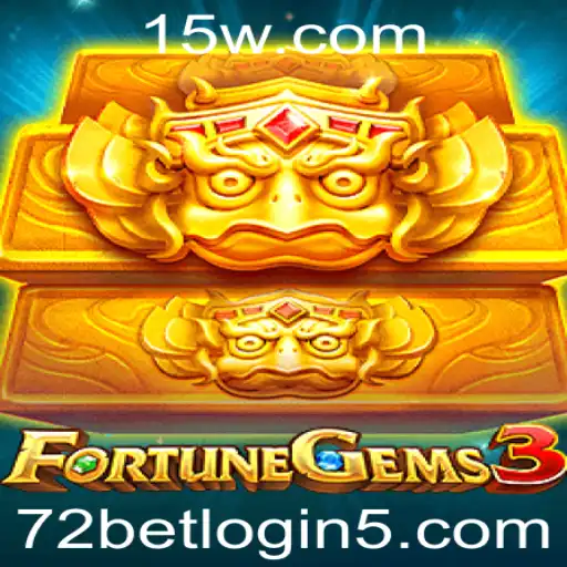 Explorando o Universo do Jogo FortuneGems3 e a Plataforma 72bet